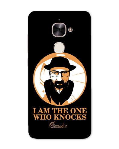 The One Who Knocks | LeEco Le Max 2 Phone Case