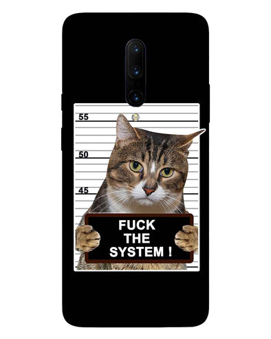 F*CK THE SYSTEM  | OnePlus 7 Pro Phone Case
