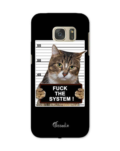 F*CK THE SYSTEM  | Samsung Galaxy Note S7 Phone Case