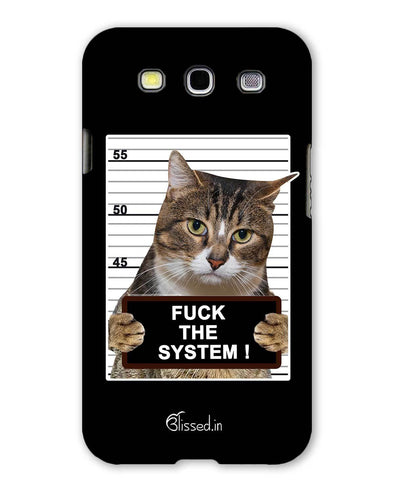 F*CK THE SYSTEM  | Samsung Galaxy S3 Phone Case