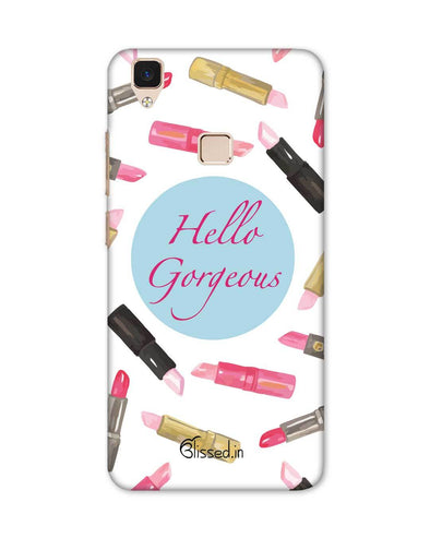 Hello Gorgeous | Vivo V3 Phone Case