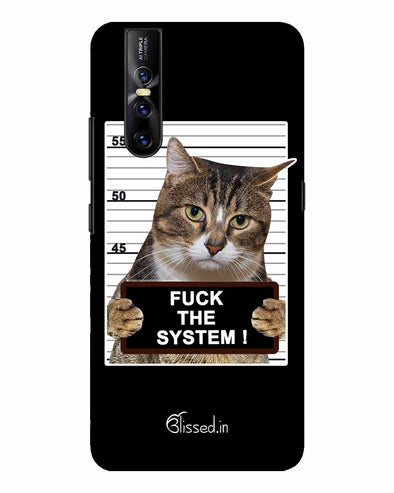 F*CK THE SYSTEM  | Vivo v 15 pro Phone Case