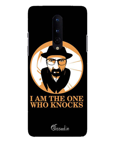The One Who Knocks | one plus 8 Phone Case