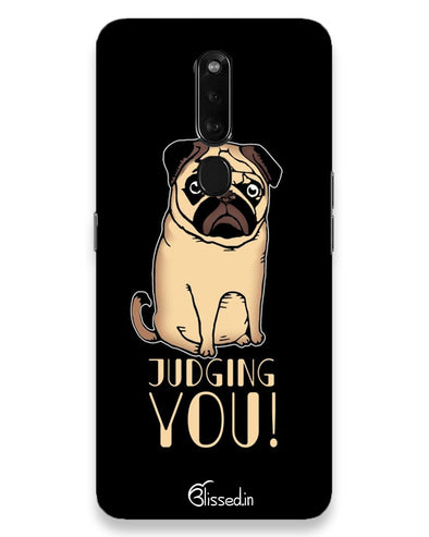 JUDGING YOU  | Oppo F11 Pro Phone Case