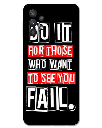 Do It For Those | Samsung Galaxy M32 Phone Case