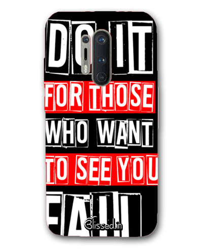 Do It For Those | oneplus 8 pro  Phone Case