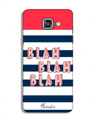 BLAH BLAH BLAH | Samsung Galaxy A5 (2016) Phone Case