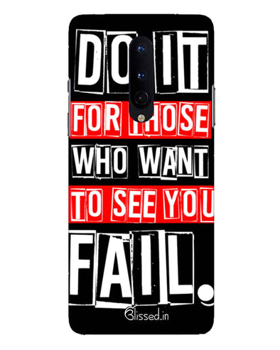 Do It For Those | one plus 8  Phone Case