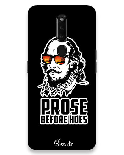 Prose before hoes | Oppo F11 Pro Phone Case