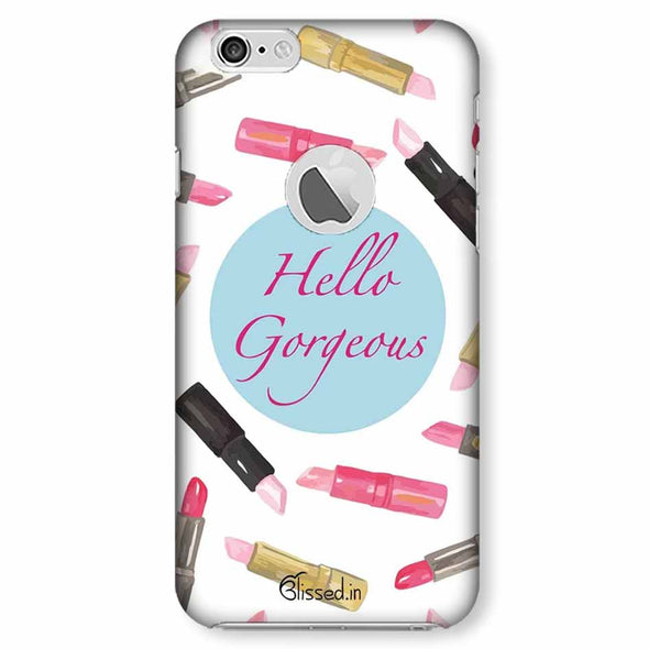hello gorgeous | iphone 6 logo cut Phone Case