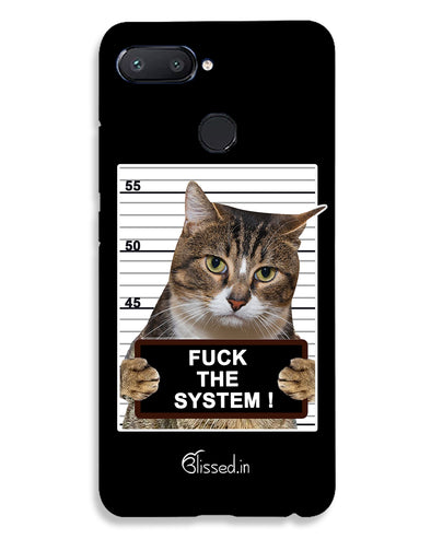 F*CK THE SYSTEM  | Redmi 6  Phone Case