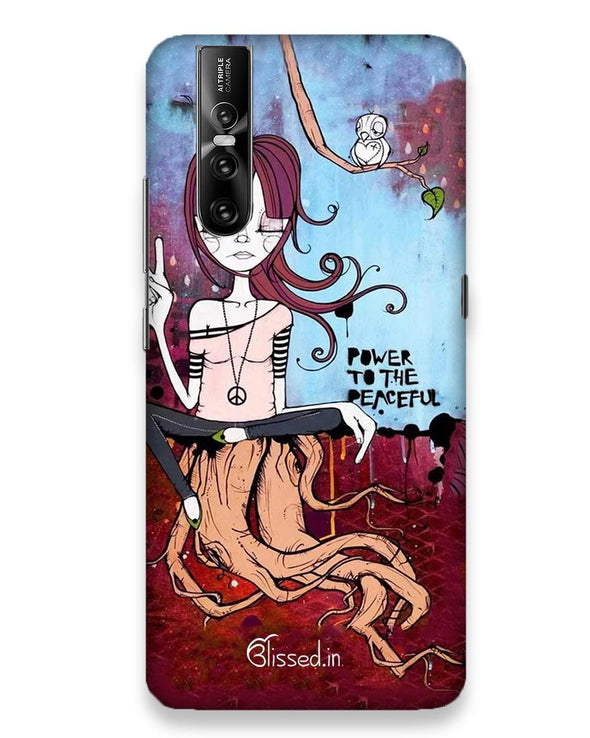 Power to the peaceful  |   Vivo V15 Pro Phone Case