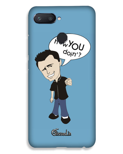 How you doing | Redmi 6 Phone Case