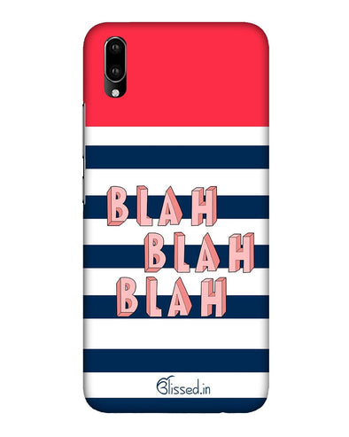 BLAH BLAH BLAH  | Vivo V11 Pro Phone Case