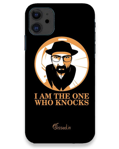 The One Who Knocks | iPhone 11 Phone Case