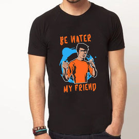 Be Water My Friend | Half sleeve black Tshirt