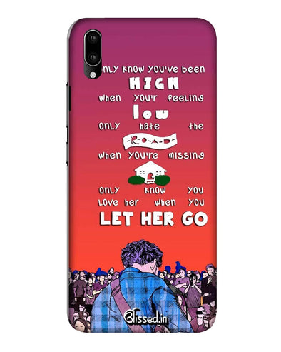 CLet Her Go   | Vivo V11 Pro Phone Case