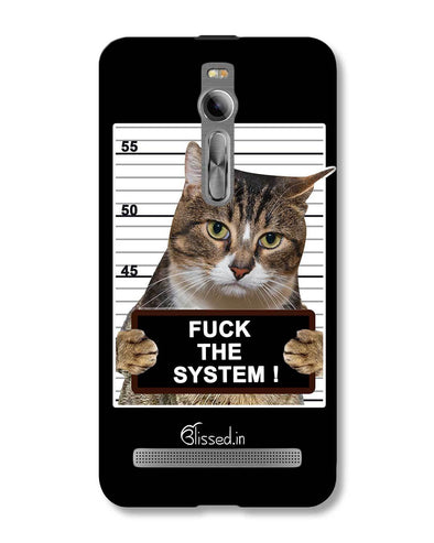 F*CK THE SYSTEM | ASUS Zenfone 2 Phone Case