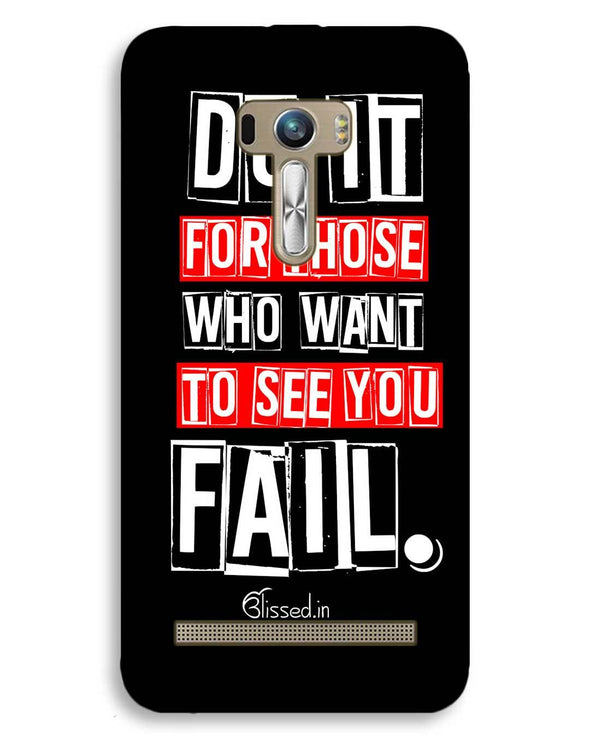 Do It For Those | ASUS Zenfone Selfie Phone Case