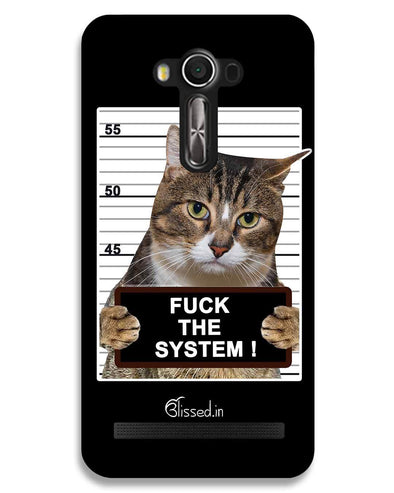 F*CK THE SYSTEM | Asus ZenFone 2 Laser (ZE550KL) Phone Case
