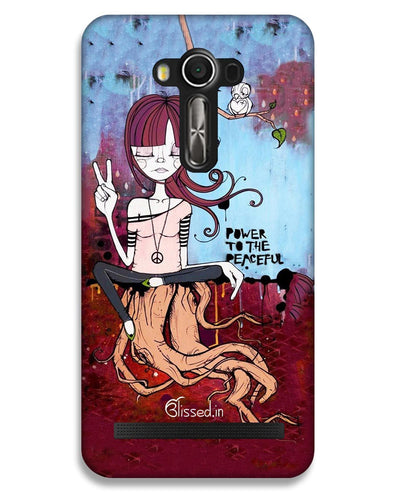 Power to the peaceful | Asus ZenFone 2 Laser (ZE550KL) Phone Case