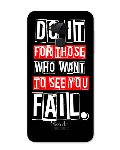 Do It For Those | Coolpad Note 3 Phone Case