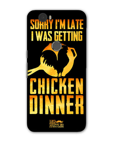 sorr i'm late, I was getting chicken Dinner | Huawei Nexus 6P Phone Case