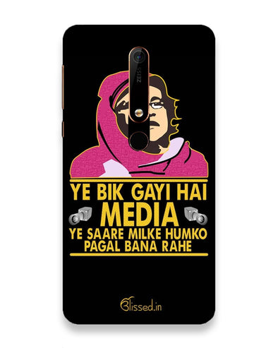 YE BIK GAYI HAI MEDIA  |  Nokia 6.1 Phone Case