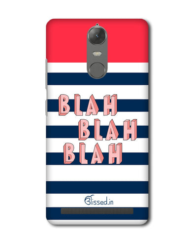 BLAH BLAH BLAH | Lenovo K5 Note Phone Case