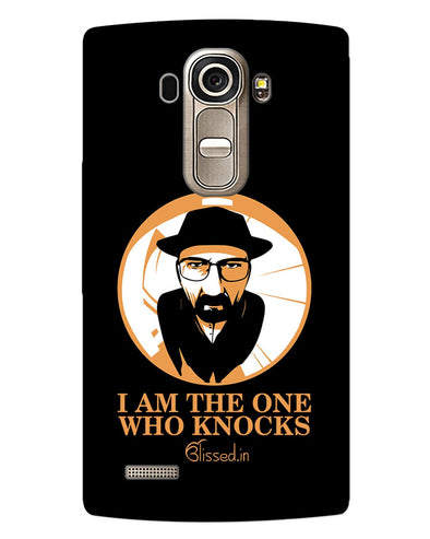 The One Who Knocks | LG G4 Phone Case