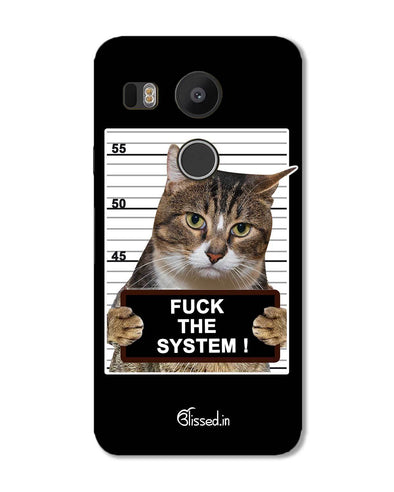 F*CK THE SYSTEM  | LG Nexus 5X Phone Case
