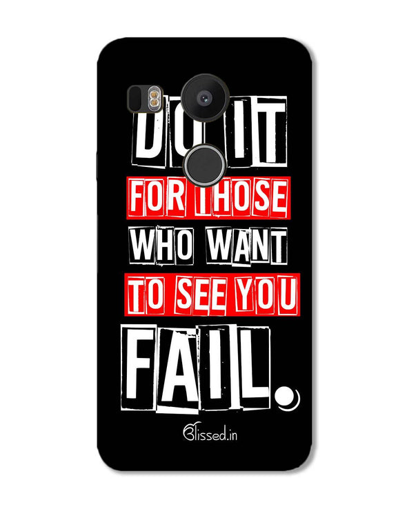 Do It For Those | LG Nexus 5X Phone Case