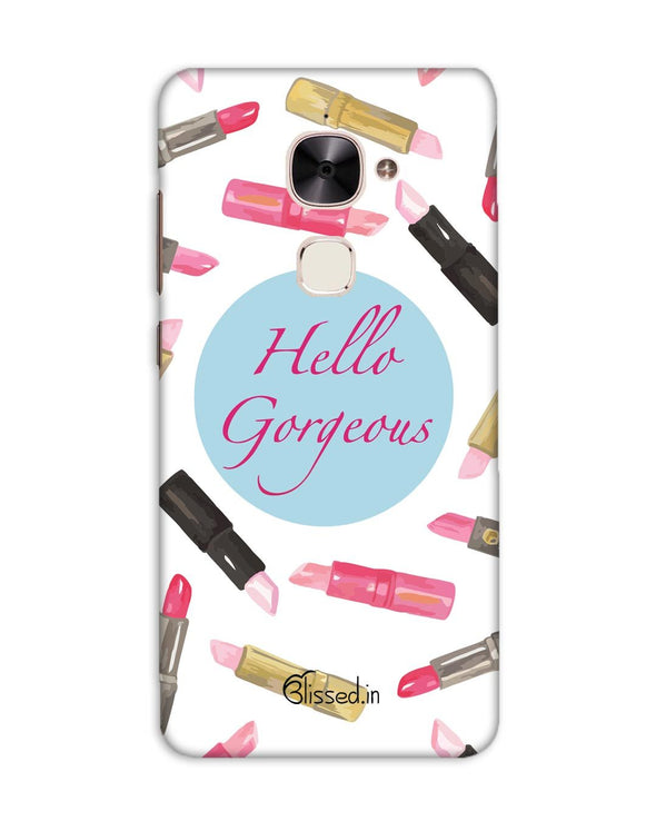 hello gorgeous | LeEco Le 2 Phone Case