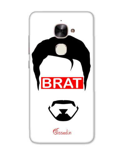 Brat |  LeEco Le Max 2 Phone Case