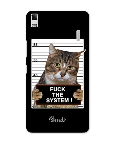 F*CK THE SYSTEM  | Lenovo A700 Phone Case
