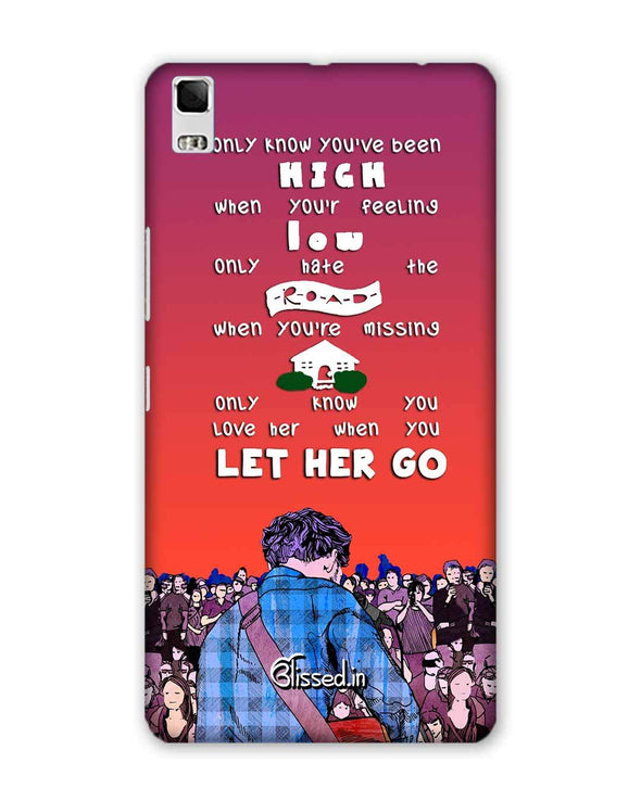 Let Her Go | Lenovo K3 Note Phone Case