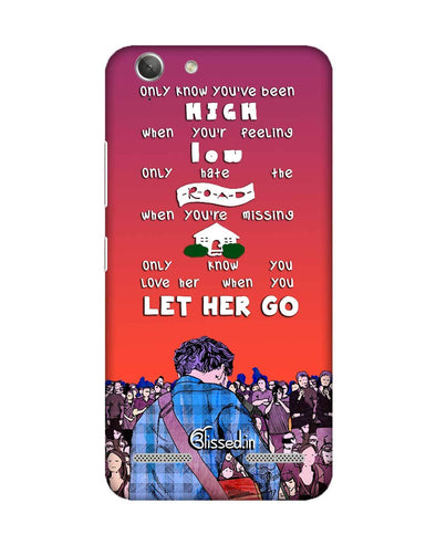 Let Her Go | LENOVO VIBE K5 NOTE Phone Case