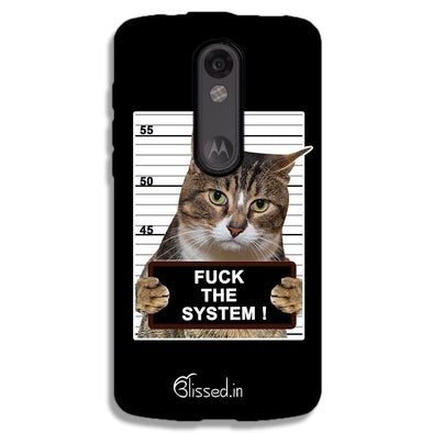 F*CK THE SYSTEM  | MOTO X FORCE Phone Case