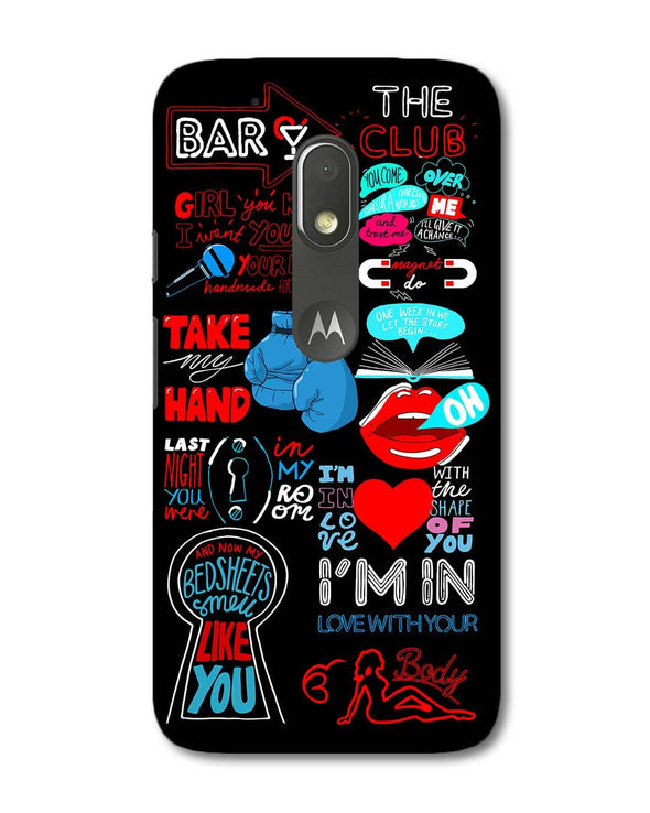 Shape of You | Motorola G4 Play Phone Case