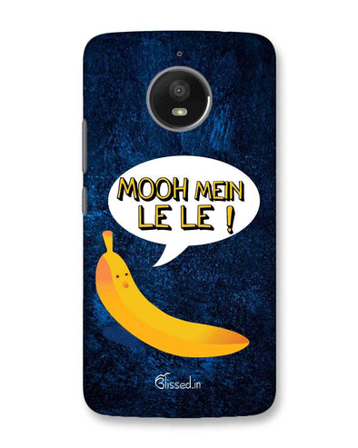 Mooh mein le le | Motorola Moto E4 Plus Phone case