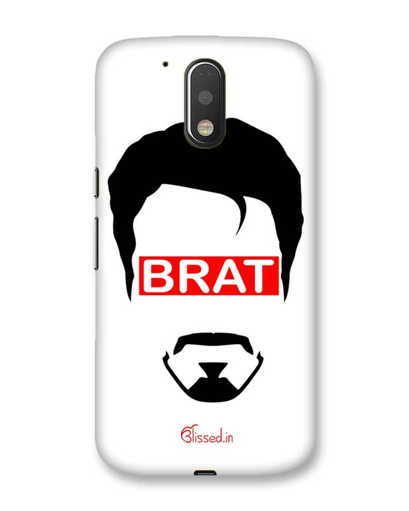 Brat  | Motorola Moto G (4th Gen)  Phone Case