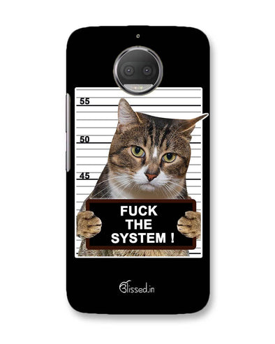 F*CK THE SYSTEM  | Motorola Moto G5s Phone Case