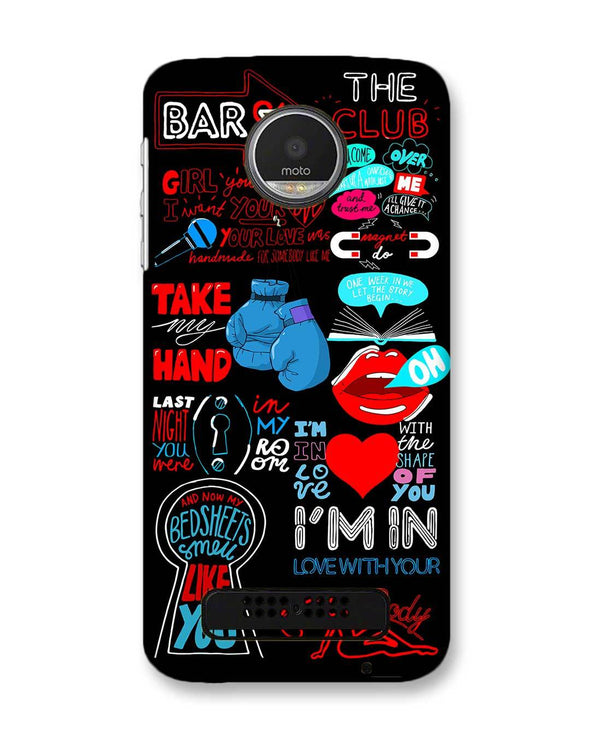 Shape of You | Motorola Moto Z Play Phone Case