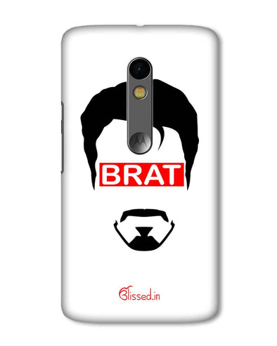 Brat  | Motorola X Play  Phone Case