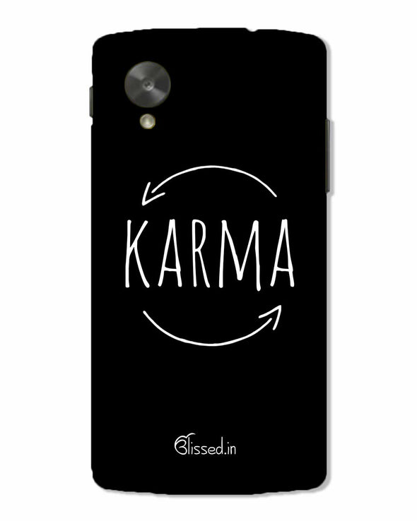 karma  | Nexus 5 Phone Case