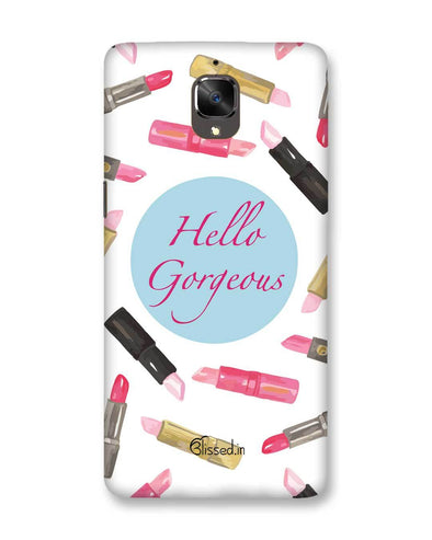 Hello Gorgeous | OnePlus 3T Phone Case
