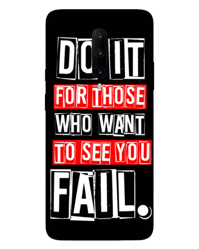 Do It For Those | OnePlus 7 Pro Phone Case