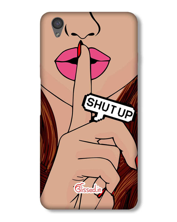 Shut Up | OnePlus X Phone Case