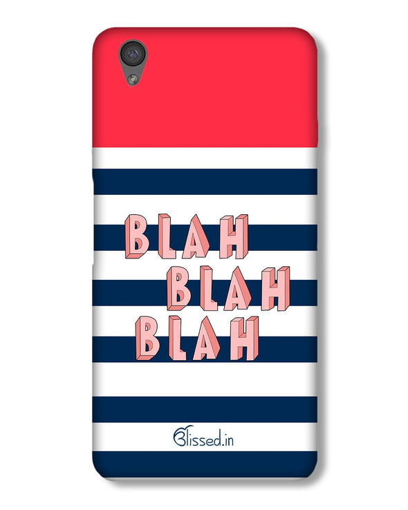 BLAH BLAH BLAH | OnePlus X Phone Case