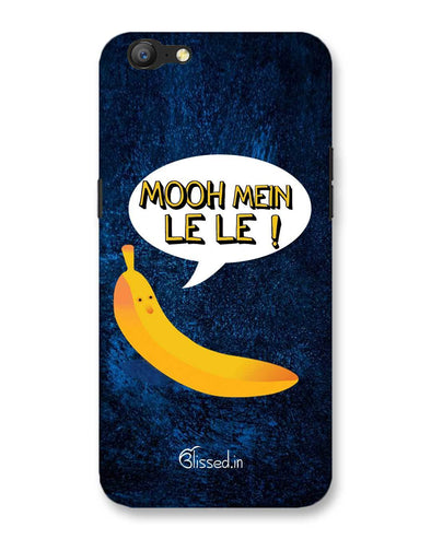 Mooh mein le le | Oppo A57 Phone case